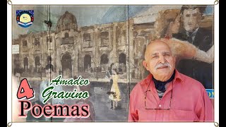 4 POEMAS Autor Amadeo Gravino Bs As  Argentina Poemas elegidos Voz Humana Profesional [upl. by Keeler]