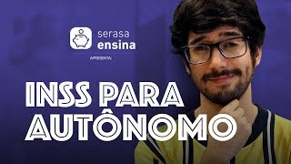 INSS para autônomo como funciona  Serasa Ensina [upl. by Noelle]