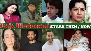 Raja Hindustani STARS then now [upl. by Glynas]