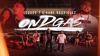 Legado 7 amp Kane Rodriguez  On D Gas Video Oficial [upl. by Bear57]