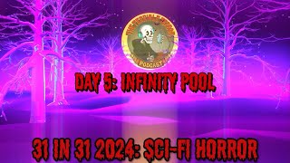 31 in 31 Day 5 Infinity Pool [upl. by Xylia]