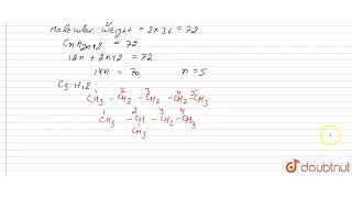 A hydrocarbon A was found to have vapour density 36 If forms only a single monochloro substit [upl. by Cristine]