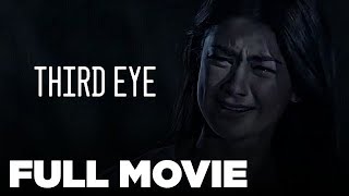 THIRD EYE Carla Abellana Ejay Falcon Camille Prats amp Denise Laurel  Full Movie [upl. by Dimitry]