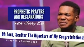 NSPPD LIVE TODAY 11 OCTOBER 2024  JERRY EZE PROPHETIC DECLARATIONS  WATCH FRIDAY MORNING PRAYERS [upl. by Nanni]