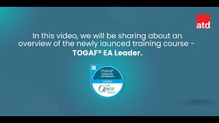 TOGAF® Enterprise Architecture Leader Overview [upl. by Adnoyek656]