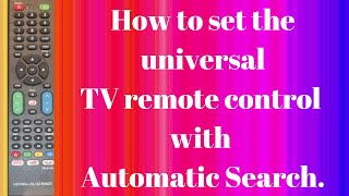 How to set the universal LCDLED TV remote control RM014S with Automatic Search [upl. by Anairda]