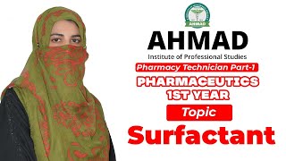 Surfactant in UrduHindi II Pharmaceutics II Pharmacy Technician Part1 [upl. by Yelahs396]