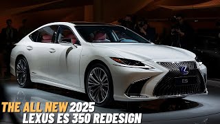 Finally All New 2025 Lexus ES 350 Hybrid Officially Revealed  Luxury Redefined By Lexus [upl. by Alyehc]