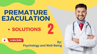 quotMastering Intimacy Solutions for Premature Ejaculationquot Part 2 [upl. by Oneill]