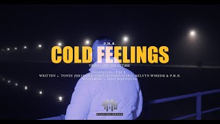 PMB  Cold Feelings [upl. by Ytsirhk599]