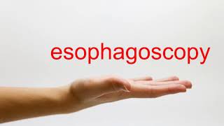 How to Pronounce esophagoscopy  American English [upl. by Yltneb]