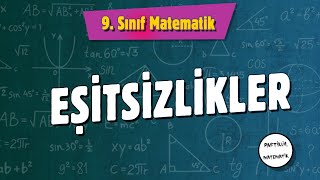 Eşitsizlikler  9Sınıf Matematik  2024 [upl. by Aenotna226]