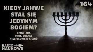 Początki judaizmu – z jakich kultów zrodził się potężny Bóg Izraela  Łukasz NiesiołowskiSpanò [upl. by Ennovyhs259]