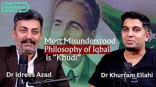 Was Iqbal only a Poet or a Philosopher  Ft Dr Idrees amp Dr Khurram [upl. by Nadaba]