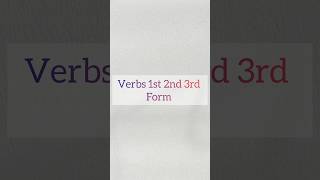 Verb forms 1st 2nd 3rd forms of verbs verb verbsenglish verbs english englishgrammar 3rd [upl. by Netsryk395]