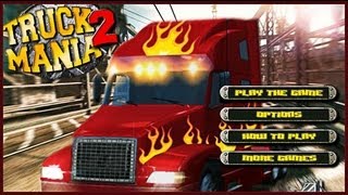 Truck Mania 2  Game Walkthrough 112 levels [upl. by Kcirnek]