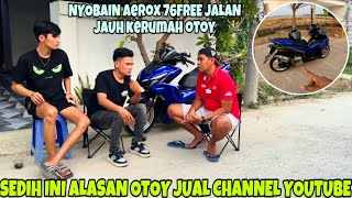 NYOBAIN AEROX 300CC JALAN JAUH🔥SAMPERIN OTOY JUNIOR KEAPA JUAL CHANNEL YOUTUBE [upl. by Anilegnave]