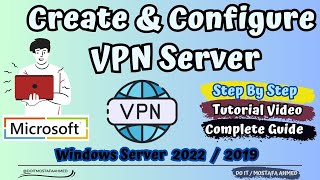 Installing and Configure VPNServer on Windows Server 2019  2022  Complete Step By Step Guide👍 [upl. by Ellered]