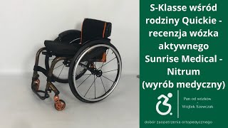 Nitrum  najlepszy w rodzinie wózków aktywnych Quickie Sunrise Medical Wyrób Medyczny [upl. by Morocco]