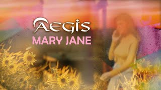 MARY JANE  Aegis Lyric Video OPM [upl. by Coppock]