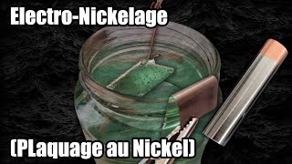 Electro  Nickelage Plaquage au Nickel DIY [upl. by Odnarb249]