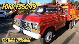 Ford 79 F350 3 Toneladas Restaurada Factura Original [upl. by Auod777]