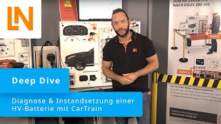 Diagnose amp Instandsetzung der HVBatterie mit CarTrain  Deep Dive [upl. by Eltsirhc]