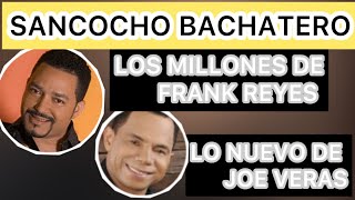 LOS MILLONES DE FRANK REYES JOE VERAS LO NUEVO  EL GATO MALO ARRASANDO SANCOCHO BACHATERO [upl. by Aerdnaeel803]