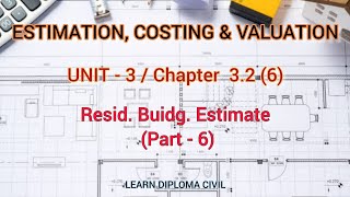 EstnCost amp Valuation Tamil 32 Detailed Estimate Resid Build  6 Diploma CIVIL [upl. by Nyre]