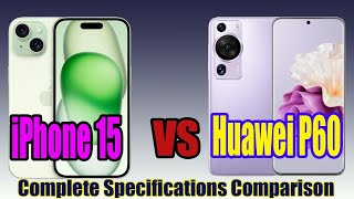 iPhone 15 Vs Huawei P60 Pro [upl. by Crain287]