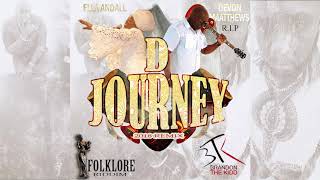 Devon Matthews amp Ella Andall  D Journey 2018 BTK Brandon The Kidd Remix  Folklore Riddim [upl. by Ahtaela]