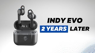 Is Skullcandy Indy Evo still worth it [upl. by Nobile760]