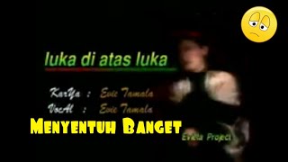 Evie TamalaLuka di Atas luka [upl. by Leivad]