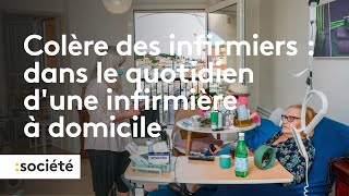 Colère des infirmiers libéraux  plongée dans le quotidien dune infirmière à domicile [upl. by Relyk]