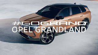 GoGRAND – the new Opel Grandland [upl. by Elohc]