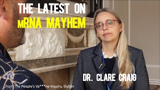 The Final Outcome of mRNA Mania  with Dr Clare Craig [upl. by Ammon]