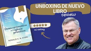 UNBOXING DONES CARISMATICOS EN LA IGLESIA PRIMITIVA RONALD KYDD Edited [upl. by Erodaeht938]