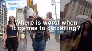 WHERE IS THE WORST CITY FOR CATCALLING [upl. by Alleinad490]