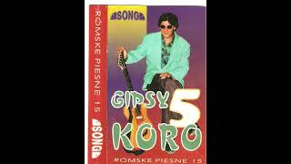 Gipsy Koro  Me Tosara [upl. by Anaicul]