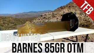 Heavy Hitter 556mm Barnes 85gr OTM gel test [upl. by Kimberly]