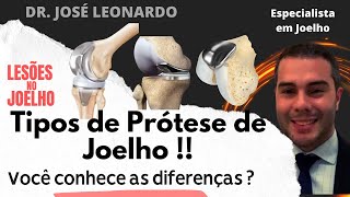 Tipos de Prótese de Joelho  Você conhece as diferenças [upl. by Eikin]