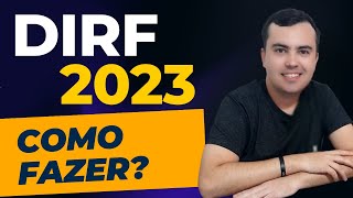 DIRF 2023 Como Fazer  Visão Geral sobre o programa da DIRF 2023  Contábil Play [upl. by Notgnirrac]