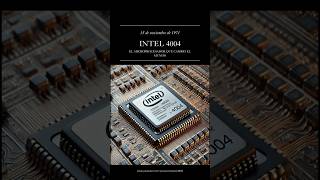 INTEL 4004 EL MICROPROCESADOR QUE CAMBIO EL MUNDOdatoshistoricos shortvideo [upl. by Valma]