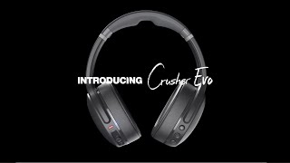 Introducing Crusher Evo  Sensory Bass Headphones with Personal Sound  Skullcandy [upl. by Aicyla]