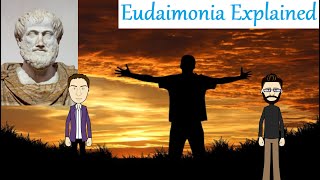 Aristotles Eudaimonia Explained [upl. by Grew]