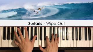 Surfaris  Wipe Out Piano Cover  Dedication 451 [upl. by Chipman]