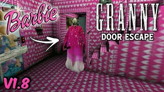 Barbie Granny V18 with Door Escape  Full gameplay [upl. by Larianna]