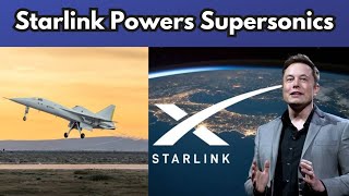 Starlink is Revolutionising US Supersonic Travel [upl. by Erhard15]