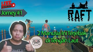 RAFT  Dunia Isinya air semua  Walkthrough jorney 1  firstgamplay [upl. by Akinet409]