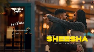 SHEESHA  Harnav Brar  Official Music Video [upl. by Savil]